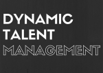 Dynamic Talent Management